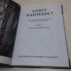 Picture of Early Railways 7 (Papers from the Seventh International Early Railways Conference, 2021)