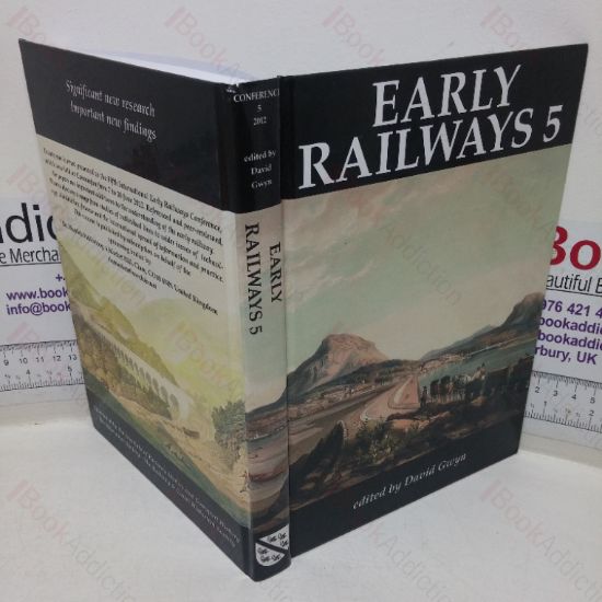 Picture of Early Railways 5 (Papers from the Fifth International Early Railways Conference, 2012)