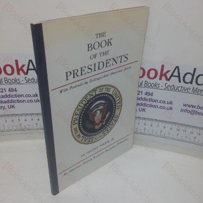 Picture of The Book of Presidents, with Portraits by Distiguished American Artists