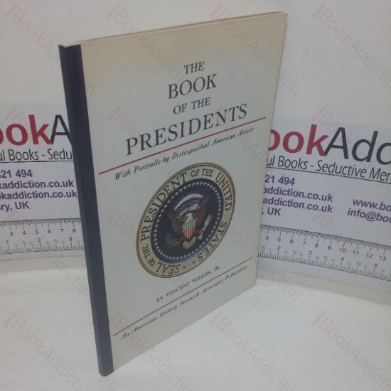 Picture of The Book of Presidents, with Portraits by Distiguished American Artists