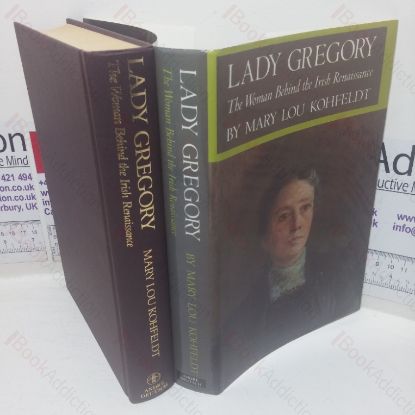 Picture of Lady Gregory: The Woman Behind the Irish Renaissance
