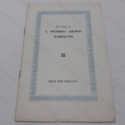 Picture of The Story of St. Wilfred's Church, Harrogate