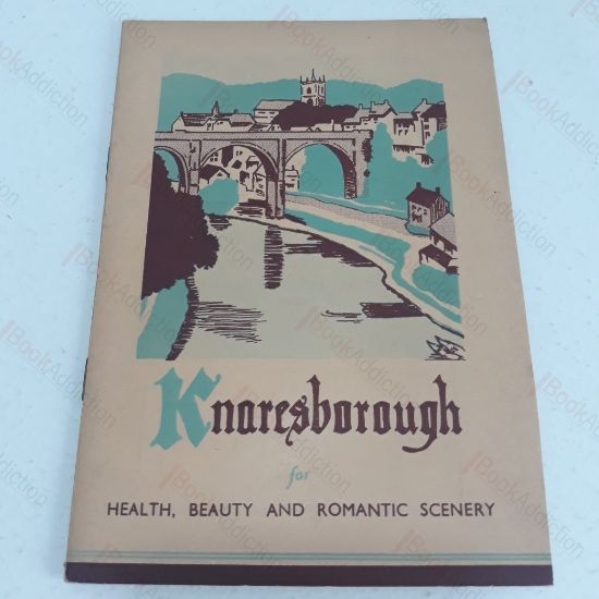 Picture of Knaresborough, for Health, Beauty and Romantic Scenery (A Concise Guide to Knaresborough, Yorks)