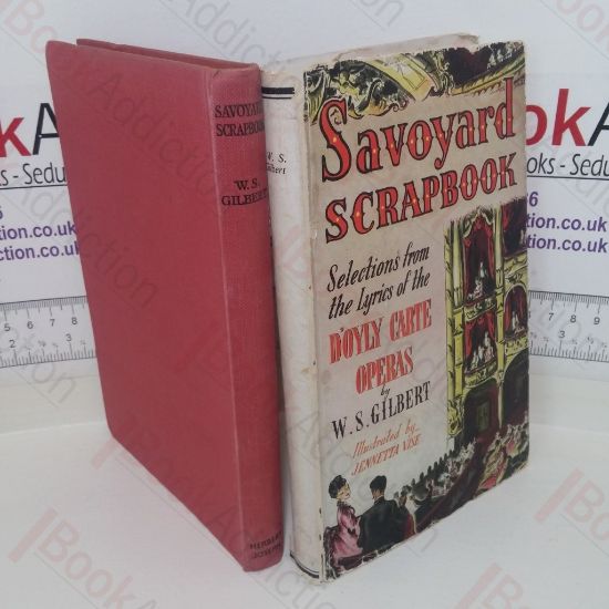 Picture of Savoyard Scrapbook: A Selection of the Lyrics from the D'Oyly Carte Operas