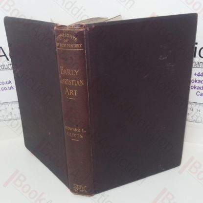 Picture of History of Early Christian Arts (Side-Lights of Church History series)