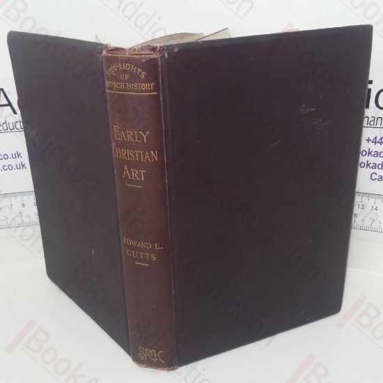 Picture of History of Early Christian Arts (Side-Lights of Church History series)