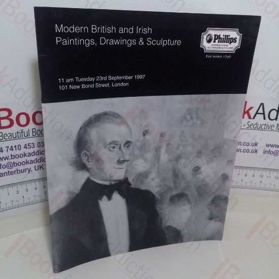 Picture of Modern British and Irish Paintings, Drawings and Sculpture (Auction Catalogue, Philips London, 23 Sept 1997)