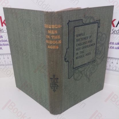 Picture of Simple Sketches of England and Her Churchmen in the Middle Ages