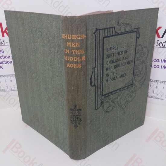 Picture of Simple Sketches of England and Her Churchmen in the Middle Ages