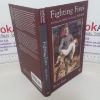 Picture of Fighting Fires:  Creating the British Fire Service, 1800-1978