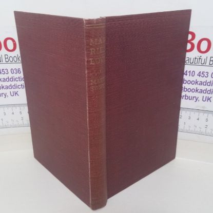 Picture of Married Love: A New Contribition to the Solution of Sex Difficulties