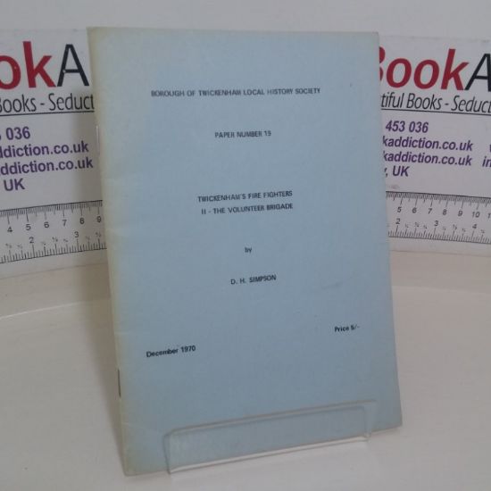 Picture of Twickenham's Fire Fighters II - The Volunteer Brigade (Borough of Twickenham Local History Society, Paper No. 10)