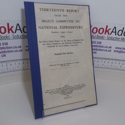 Picture of Thirteenth Report from the Select Committee on National Expenditure, Session 1941-1942, National Fire Service (Cmnd 103)