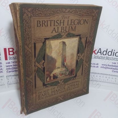 Picture of The British Legion Album, in Aid of Field-Marshal Earl Haig's Appeal for Ex-Service Men of all Ranks