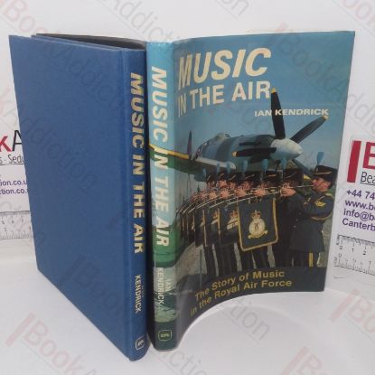 Picture of Music in the Air: The Story of Music in the Royal Air Force