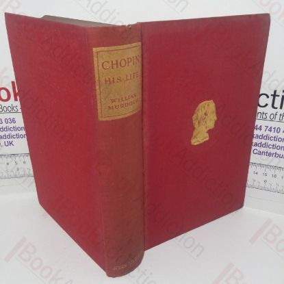 Picture of Chopin: His Life