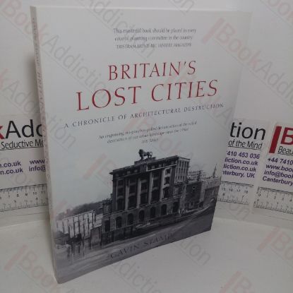 Picture of Britain's Lost Cities: A Chronicle of Architectural Destruction