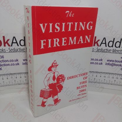 Picture of The Visiting Fireman: Directory of Fire Buffs, 2001
