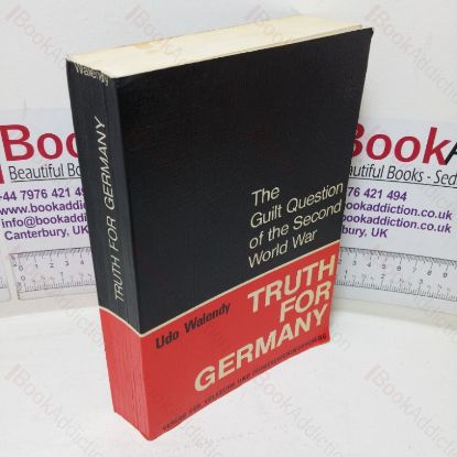 Picture of Truth for Germany: The Guilt Question of the Second World War