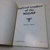 Picture of Political Leaders of the NSDAP: An English Translation from the 1943 Edition, covering in Full Detail the Sections on Uniforms, Insignia and Organization