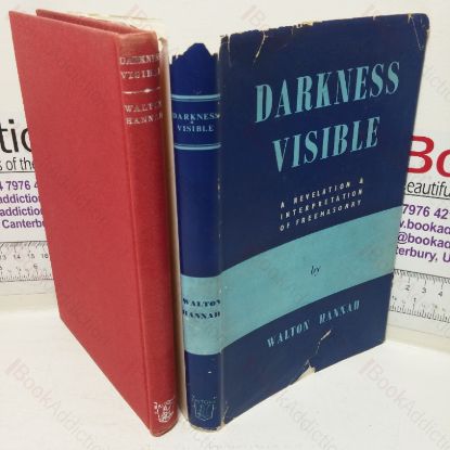 Picture of Darkness Visible: A Revelation and Interpretation of Freemasonry