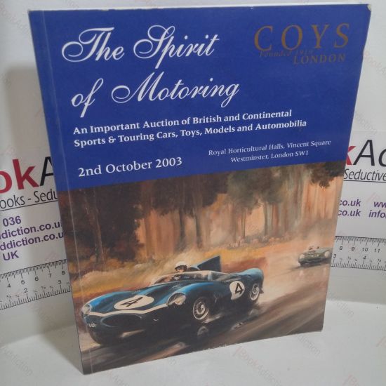 Picture of The Spirit of Motoring: An Important Auction of British and Continental Sports and Touring Cars, Toys, Models and Automobilia (Coys, London, 2nd October 2003)