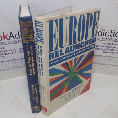 Picture of Europe Relaunched: Truths and Illusions on the Way to 1992 (Signed)