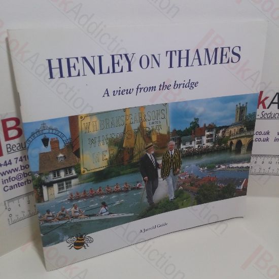 Picture of Henley on Thames : A View from the Bridge