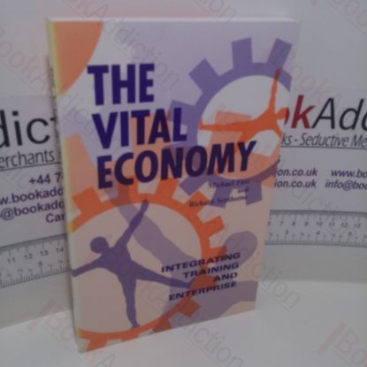 Picture of The Vital Economy : Integrating Training and Enterprise (Signed)