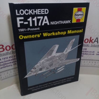 Picture of Lockheed F-117A Nighthawk Manual, 1981-Present, Owners' Workshop Manual