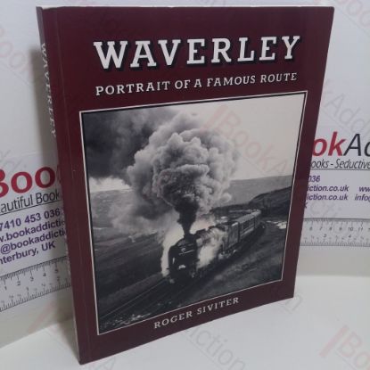 Picture of Waverley : Portrait of a Famous Route