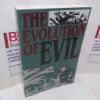 Picture of The Evolution of Evil : An Enquiry into the Ultimate Origins of Human Suffering