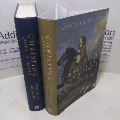 Picture of Christina Queen of Sweden : The Restless Life of a European Eccentric