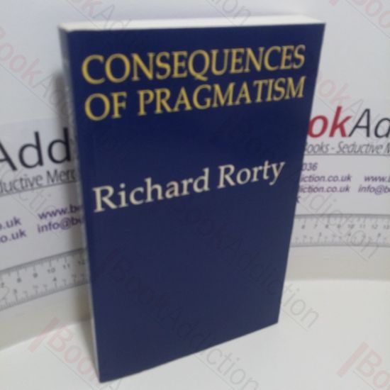 Picture of Consequences of Pragmatism : Essays, 1972-80