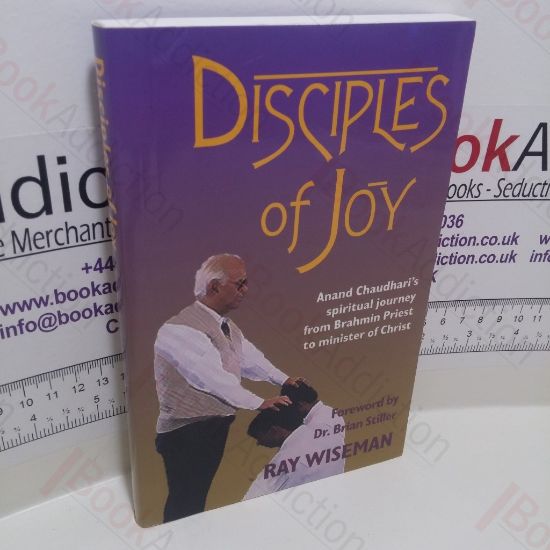 Picture of Disciples of Joy : Anand Chaudhari's Spiritual Journey from Brahmin Priest to Minister of Christ