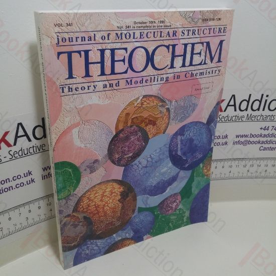Picture of Journal of Molecular Structure : THEOCHEM : Theory and Modelling in Chemistry : Special Issue : Vol 341. October 10th, 1995