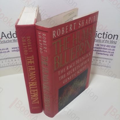 Picture of The Human Blueprint : The Race to Unlock the Secrets of Our Genetic Script