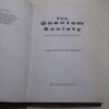 Picture of The Quantum Society : Mind, Physics and a New Social Vision