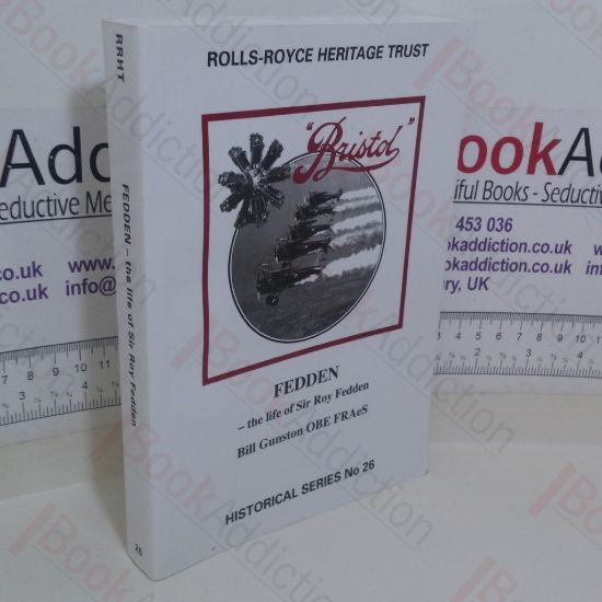 Picture of Fedden: The Life of Sir Roy Fedden (Rolls-Royce Heritage Trust Historic series, No. 26)