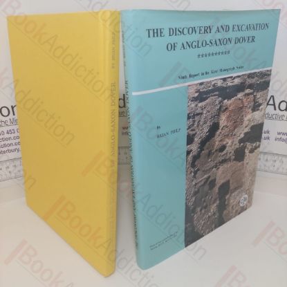 Picture of The Discovery and Excavation of Anglo-Saxon Dover