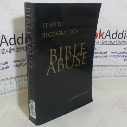 Picture of Steps to Recovery from Bible Abuse (Signed and Inscribed)