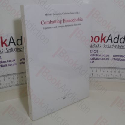 Picture of Combatting Homophobia: Experiences and Analyses Pertinent to Education (Gender Discussion / Gender-Diskussion)