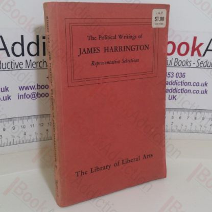 Picture of The Political Writings of James Harrington: Representative Selections