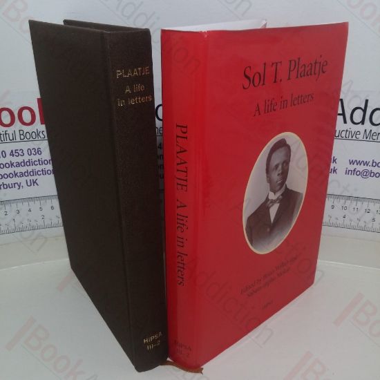 Picture of Sol T Plaatje: A Life in Letters