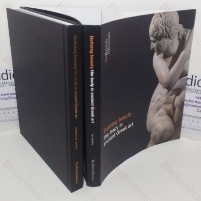 Picture of Defining Beauty: The Body in Ancient Greek Art (Exhibition Catalogue, The British Museum, London, UK, 26 Mar - 5 Jul 2015)