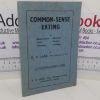 Picture of Common-sense Eating: For Rheumatism, Neuritis, Gout, Sciatica and Lumbago (No. 1 Common Sense Eating series)