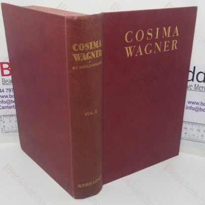 Picture of Cosima Wagner (Volume I) (Lives of Brilliant Women series)