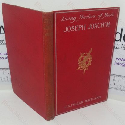Picture of Joseph Joachim (Living Masters of Music, Volume 6)