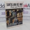 Picture of Santillana Del Mar: Past and Poetry