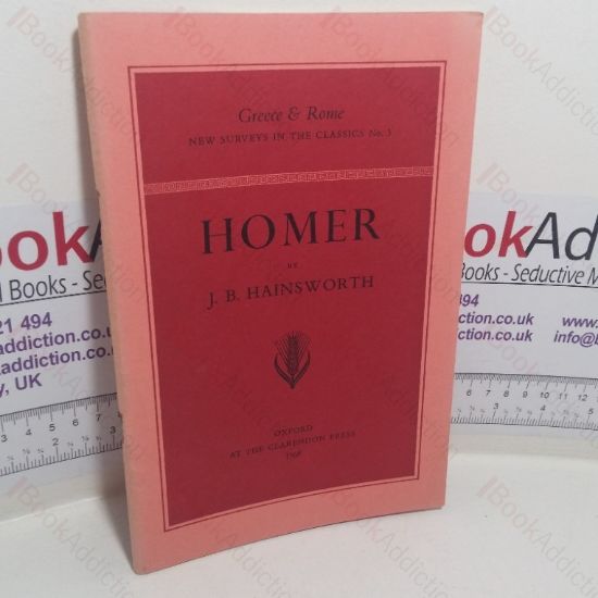 Picture of Homer (Greece & Rome: New Surveys in the Classics, No. 3)
